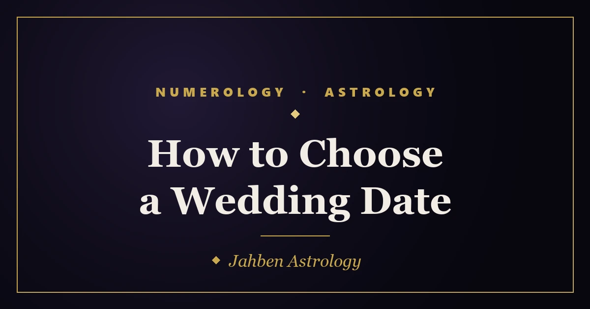 How to choose a wedding date — numerology and astrology guide